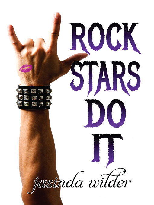 Title details for Rock Stars Do It by Jasinda Wilder - Available